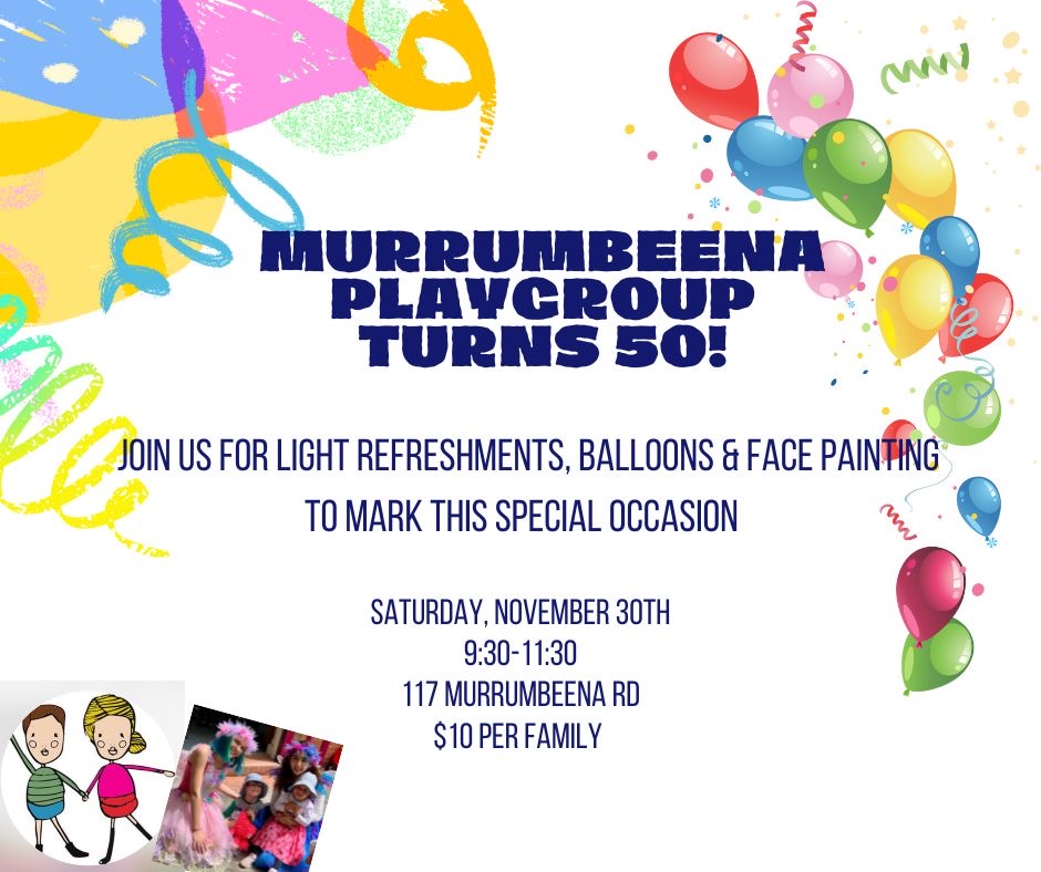 Join us on Saturday 30th November for a special play session to mark Murrumbeena Playgroup's 50th birthday!